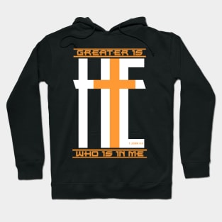 Greater is He Who is in Me Hoodie